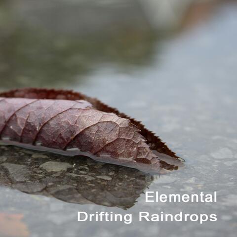 Drifting Raindrops