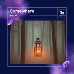 Somewhere