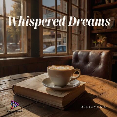 Whispered Dreams