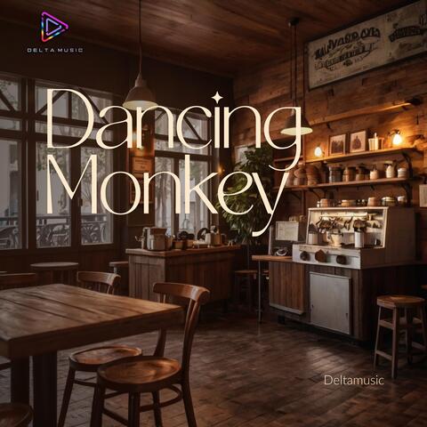 Dancing Monkey