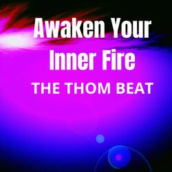 Awaken Your Inner Fire