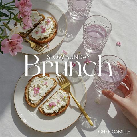 Slow Sunday Brunch