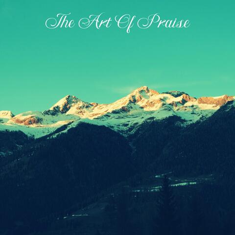 The Art Of Praise