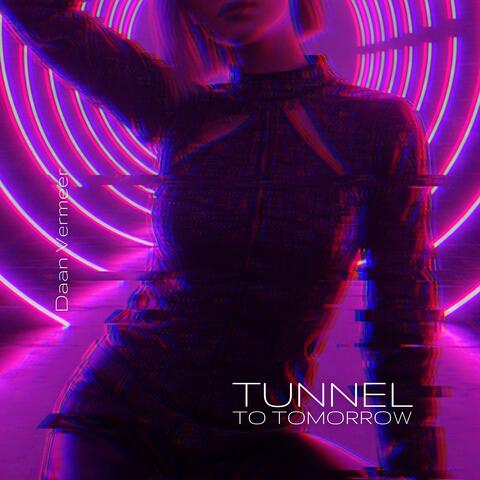 Tunnel to Tomorrow