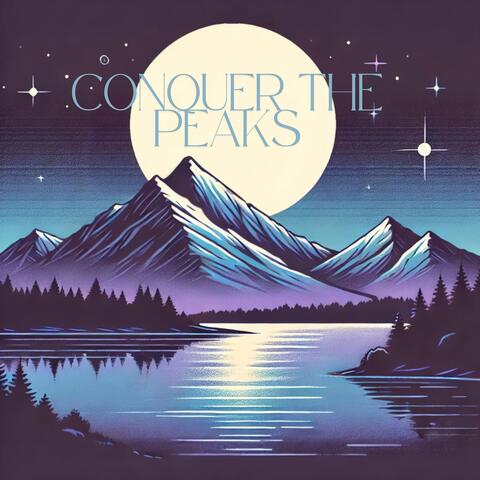 Conquer the Peaks