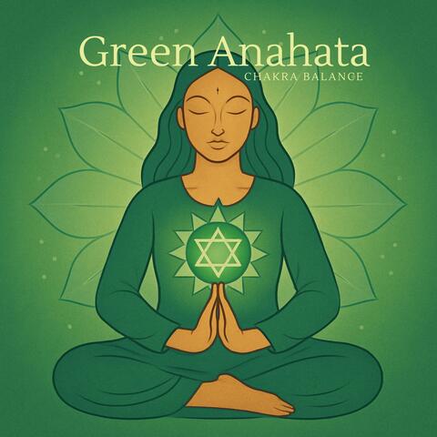 Green Anahata Chakra Balance