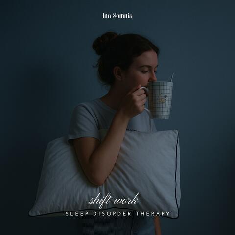 Shift Work Sleep Disorder Therapy