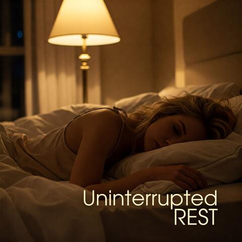 Uninterrupted Rest