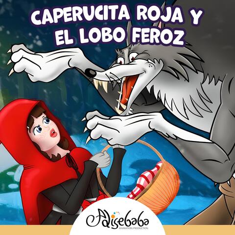 Caperucita Roja y el Lobo Feroz