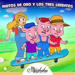 Ricitos de Oro y Los Tres Cerditos