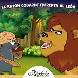 El Ratón Cobarde enfrenta al León
