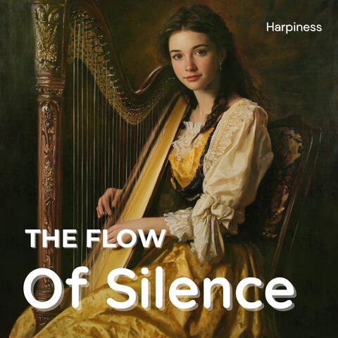 The Flow of Silence