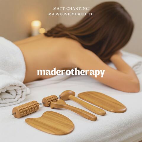Maderotherapy