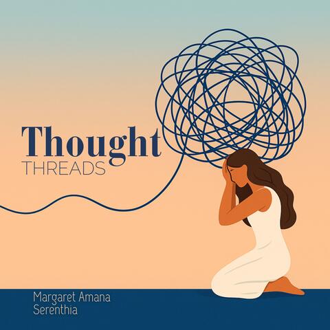 Thought Threads