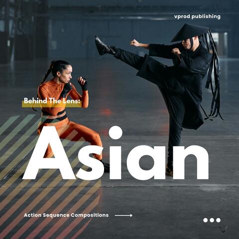 Behind the Lens: Asian Action Sequence Compositions