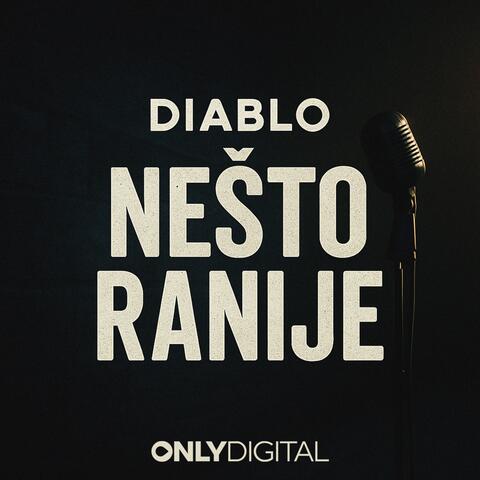 Nešto Ranije