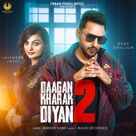 DAAGAN KHARAK DIYAN 2