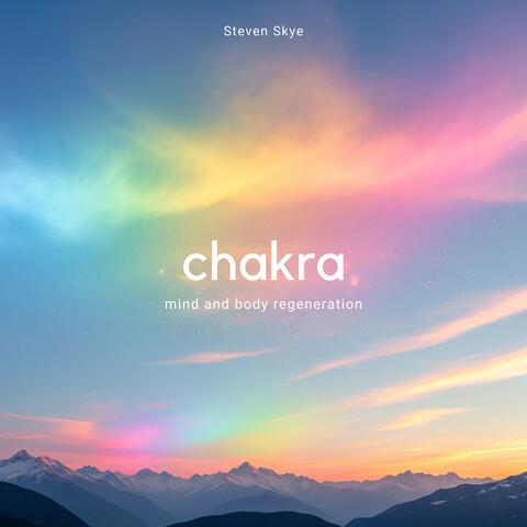 Chakra Mind and Body Regeneration