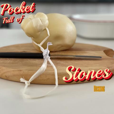 Pocket full of stones (stripped back)