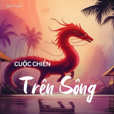 Cuộc Chiến Trên Sông