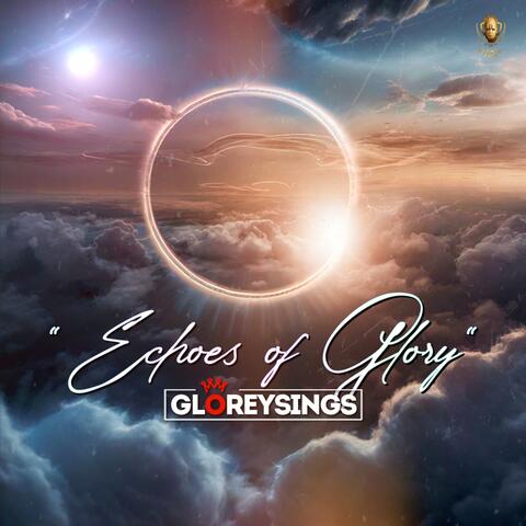 Echoes of Glory