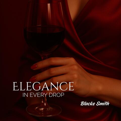 Elegance in Every Drop