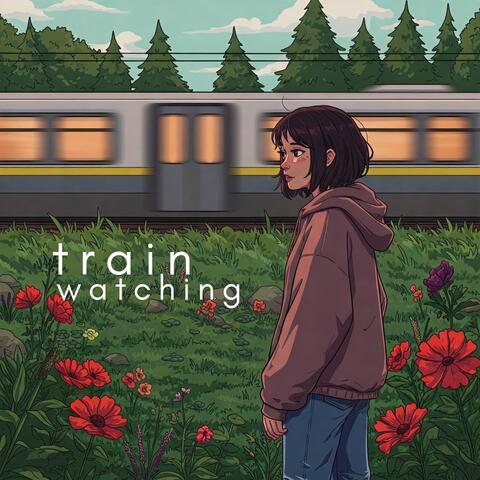 Train Watching