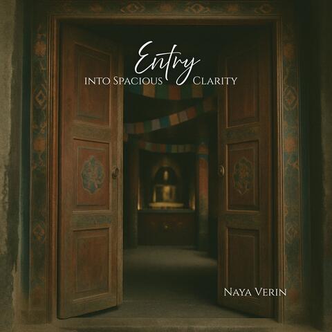 Entry into Spacious Clarity