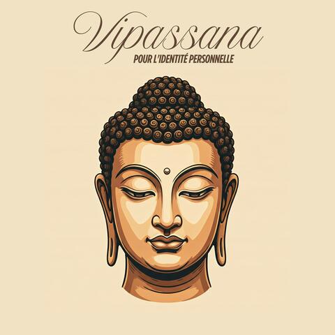 Vipassana pour l'identité personnelle