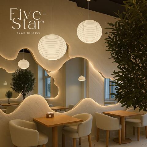 Five-Star Trap Bistro
