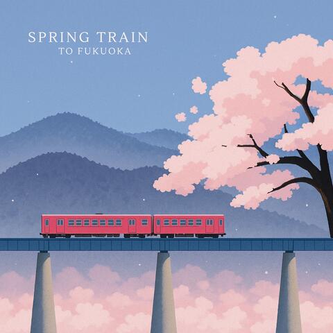 Spring Train to Fukuoka