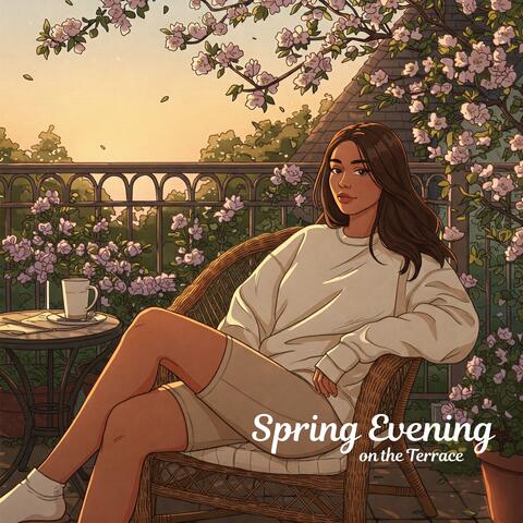 Spring Evening on the Terrace