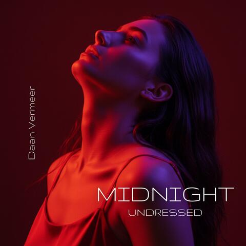Midnight Undressed