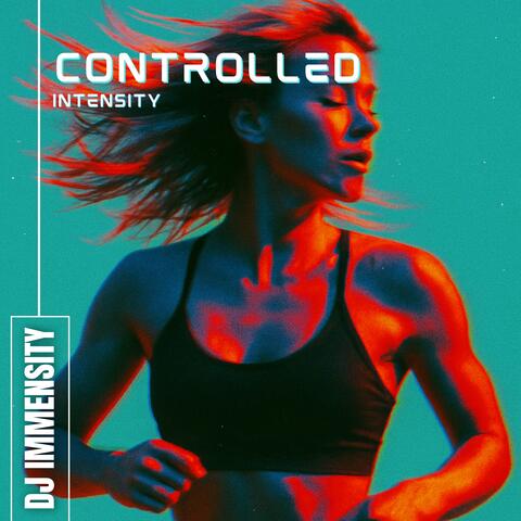 Controlled Intensity
