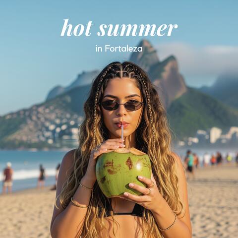 Hot Summer in Fortaleza