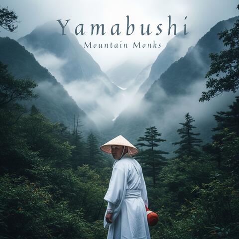 Yamabushi Mountain Monks