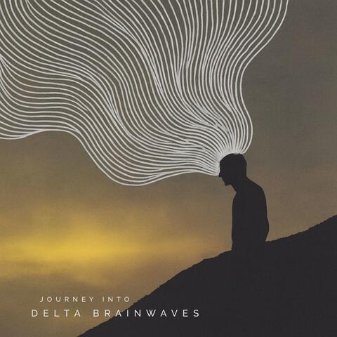 Journey into Delta Brainwaves