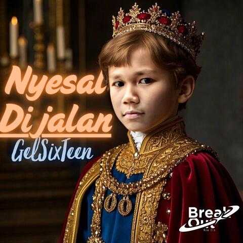 Nyesel Di Jalan