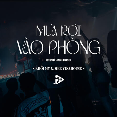 Mưa Rơi Vào Phòng