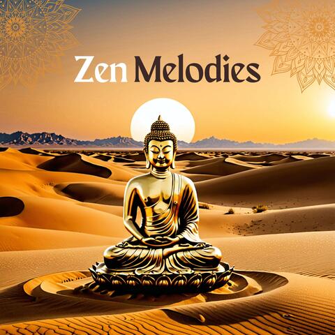 Zen Melodies: Divine Buddha Beats for Inner Peace & Meditation