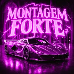 MONTAGEM FORTE