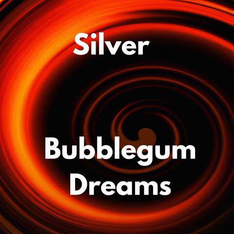Bubblegum Dreams