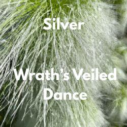 Wrath’s Veiled Dance