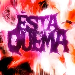 Ésta Quema