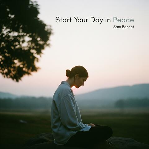 Start Your Day in Peace