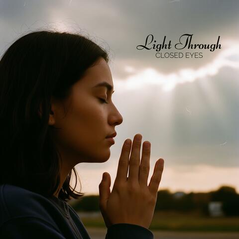 Light Through Closed Eyes