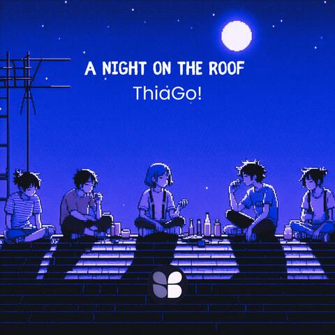 A Night on the Roof
