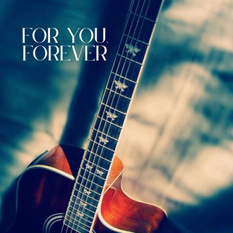 For You Forever