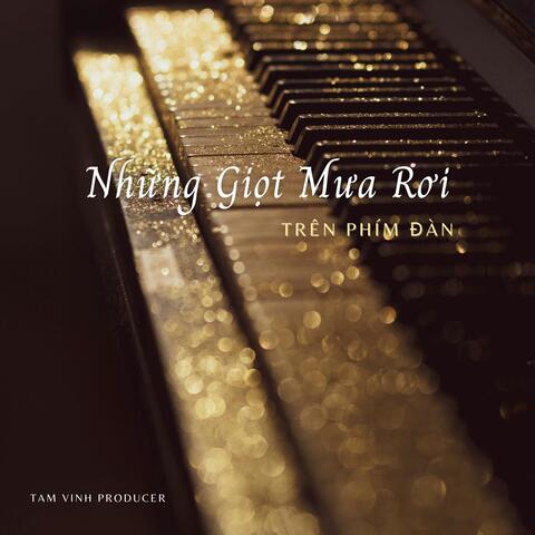 Những Giọt Mưa Rơi Trên Phím Đàn