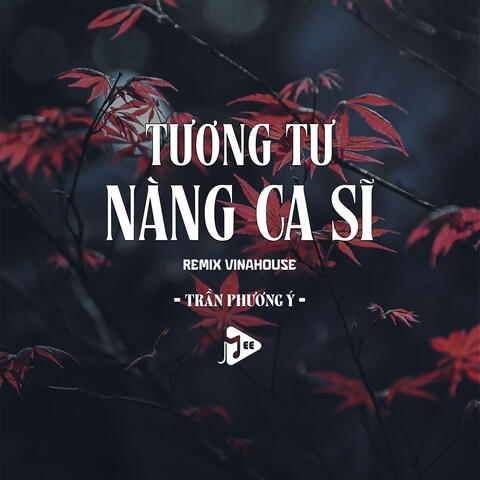 Tương Tư Nàng Ca Sĩ